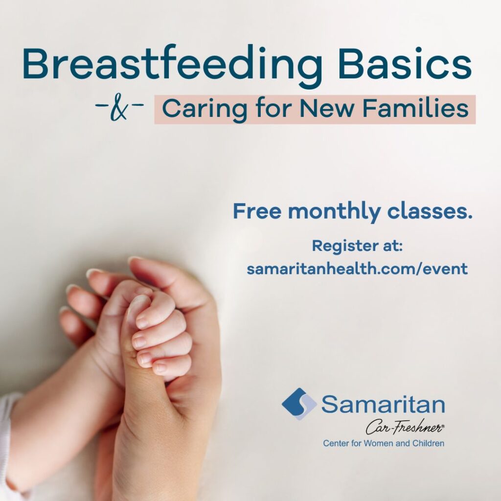 Breastfeeding Basics & Caring For New Families - Samaritan Health