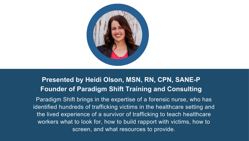 Photo of Heidi Olson, MSN, RN, CPN, SANE-P Founder of Paradigm Shift Training and Consulting.