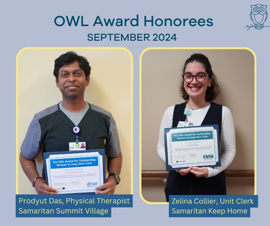 Prodyut Das, physical therapist at Samaritan Summit Village, and Zelina Collier, unit clerk at Samaritan Keep Home, are September 2024 OWL Award recipients.