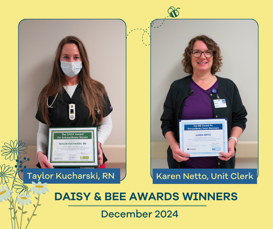 Graphic for the December 2024 DAISY and BEE Award Winners, Taylor Kucharski, RN, and Karen Netto, Unit Clerk